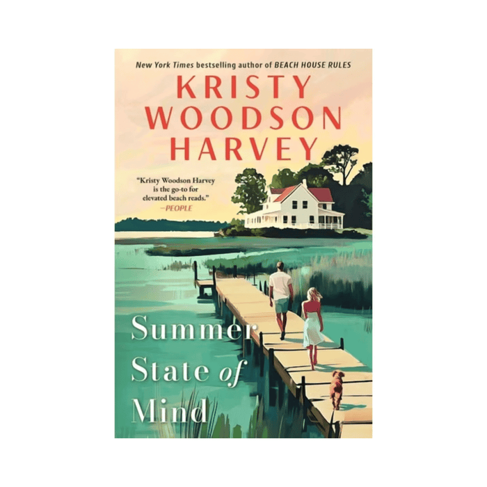 Kristy Woodson Harvey: Summer State of Mind • Hardback