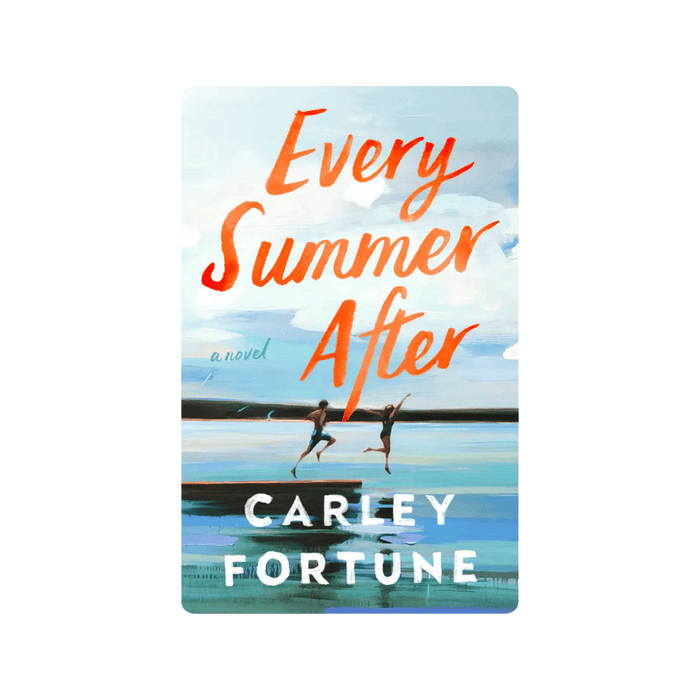 Carley Fortune: Every Summer After • Paperback
