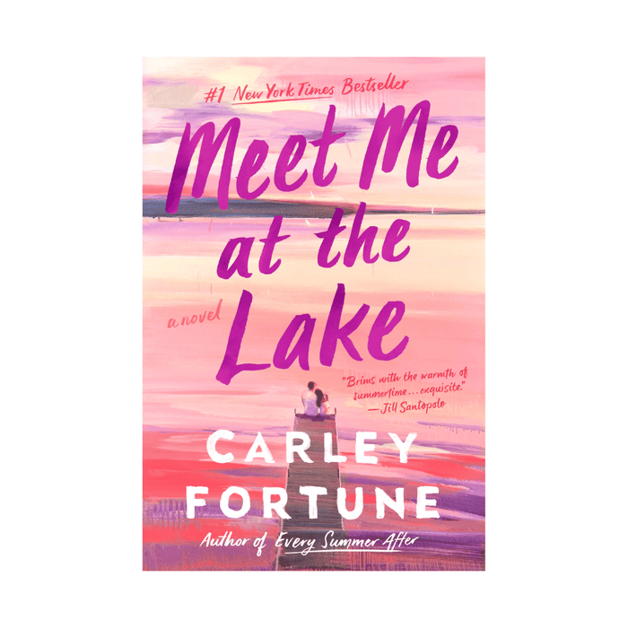 Carley Fortune: Meet Me At The Lake • Paperback