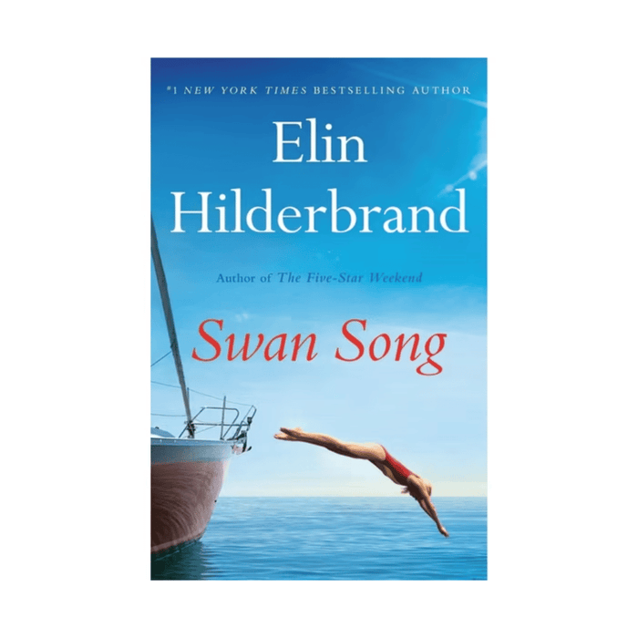 Elin Hilderbrand: Swan Song • Hardback