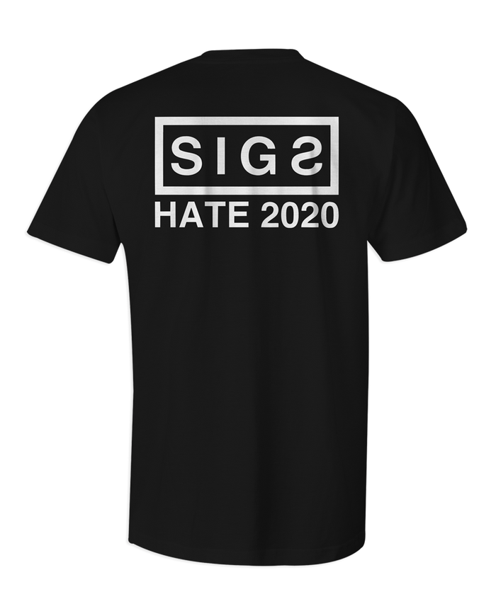 Hate 2020 T-Shirt