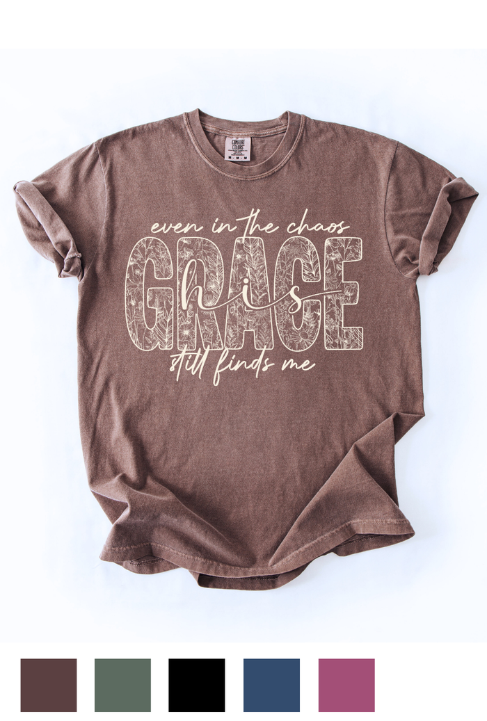 His Grace Still Finds Me Graphic Tee (Multiple Colors)