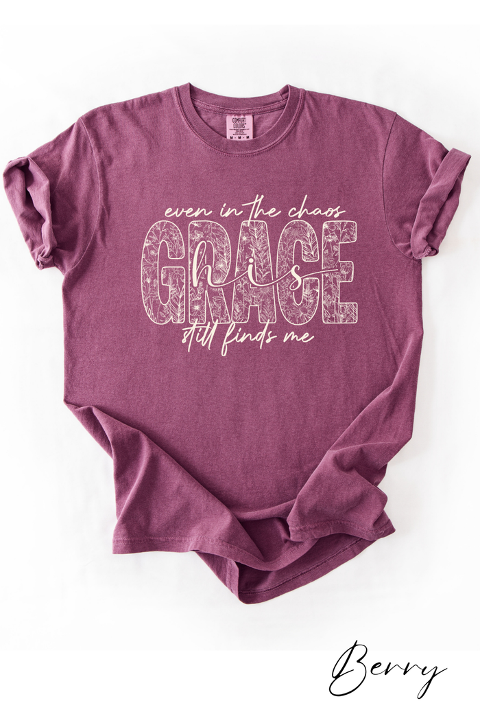 His Grace Still Finds Me Graphic Tee (Multiple Colors)
