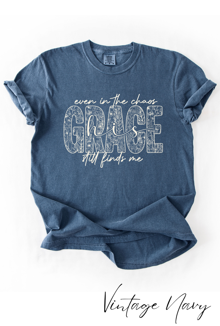 His Grace Still Finds Me Graphic Tee (Multiple Colors)