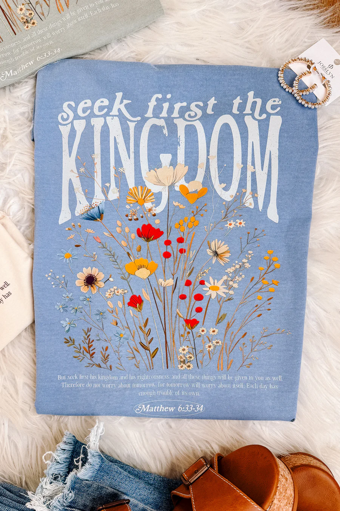 Seek First The Kingdom Graphic Tee - Multiple Colors