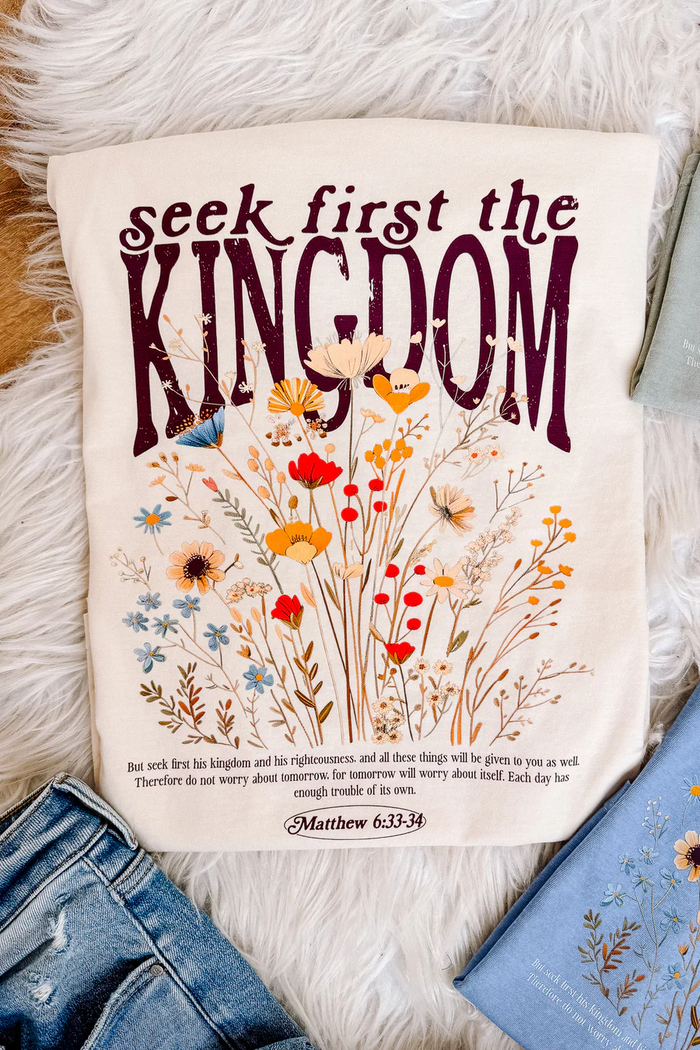 Seek First The Kingdom Graphic Tee - Multiple Colors