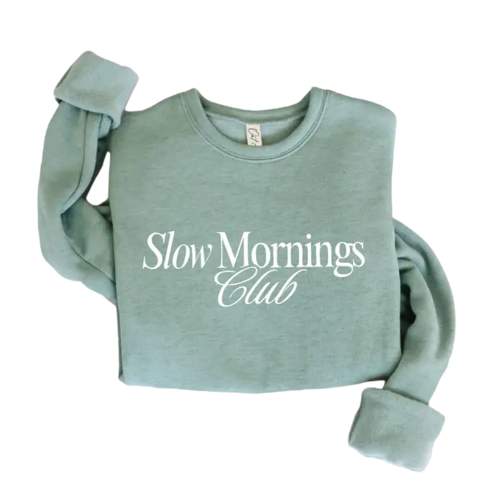 Slow Mornings Club Graphic Sweatshirt